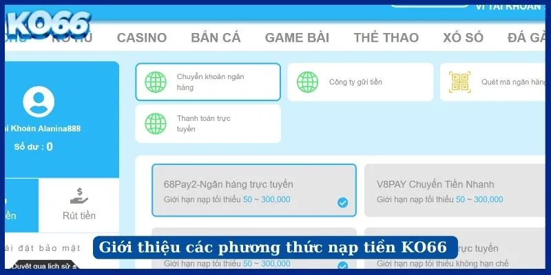 Hướng dẫn nạp tiền KO66 chi tiết và chính xác