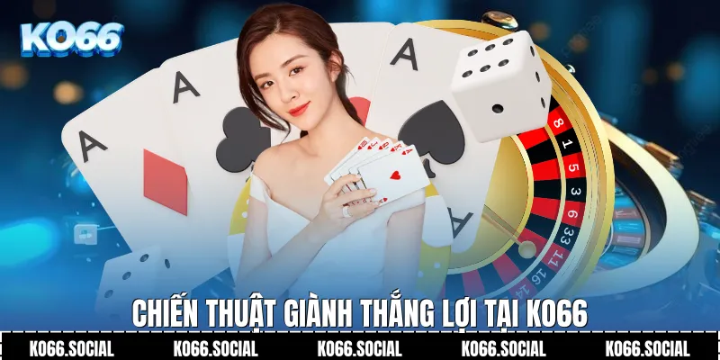 Chiến thuật giành thắng lợi tại Ko66